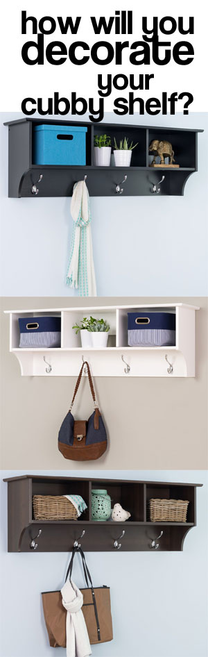 How Will You Decorate Your Cubby Shelf?