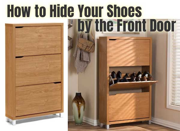 Modern Shoe Cabinet - How to Hide Your Shoes by the Front Door