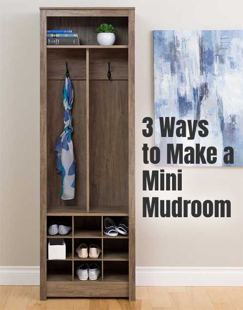 3 Ways to Make a Mini Mudroom with a Prepac Entryway Organizer with Shoe Cubbies